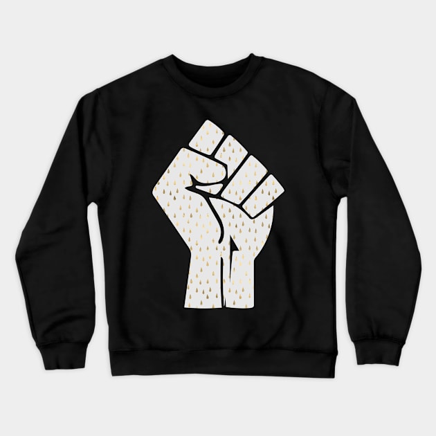 Black Lives Matter Fist White with Gold Drops Crewneck Sweatshirt by aaallsmiles